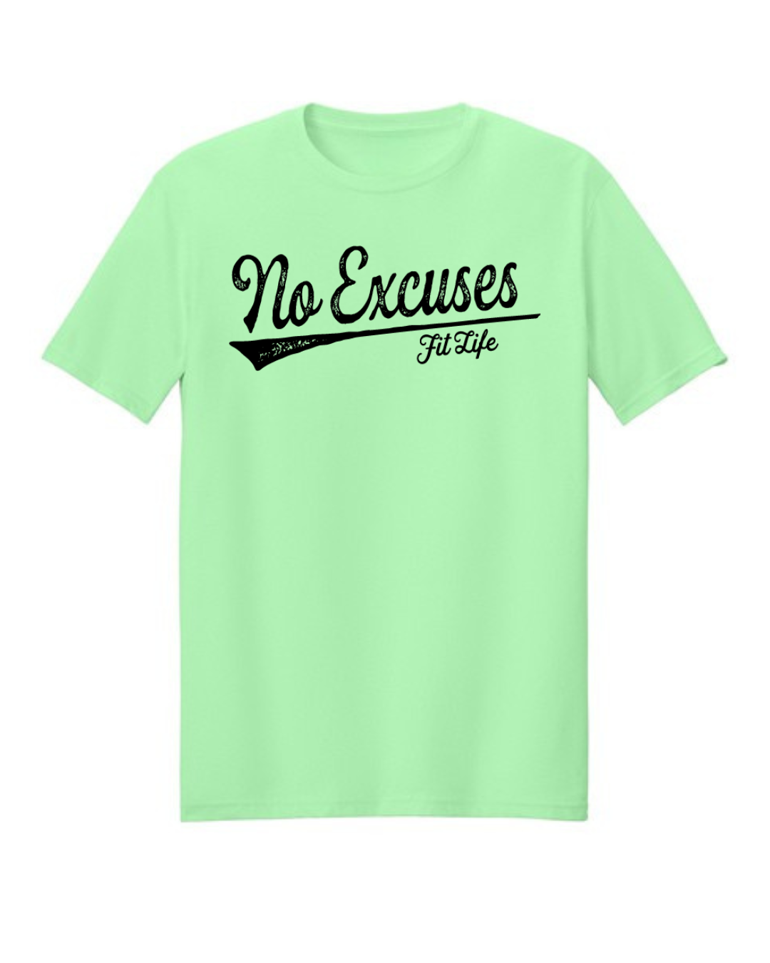FIT LIFE "NO EXCUSES" LADIES TEE (Black Logo)