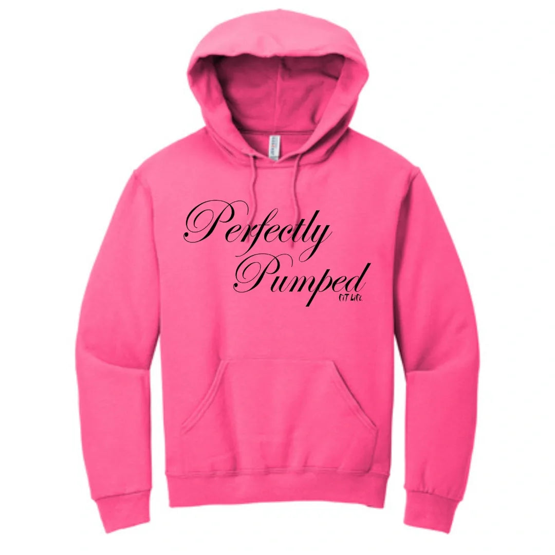 FIT LIFE FANCY "PERFECTLY PUMPED" Ladies Hoodie