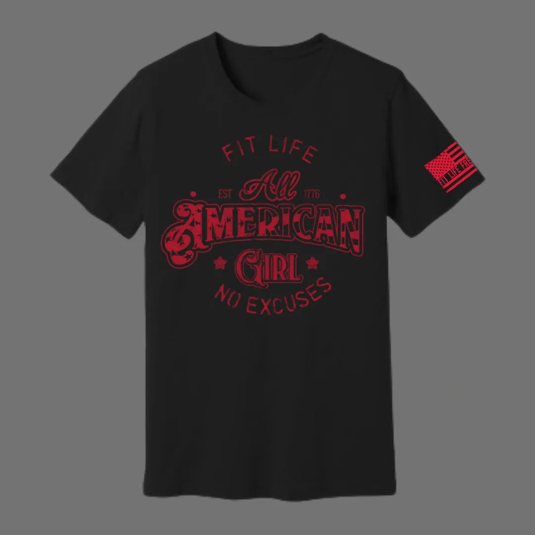FIT LIFE FREEDOM "ALL AMERICAN GIRL" LADIES TEE