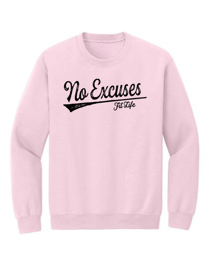 FIT LIFE FANCY "NO EXCUSES" Ladies Sweatshirt