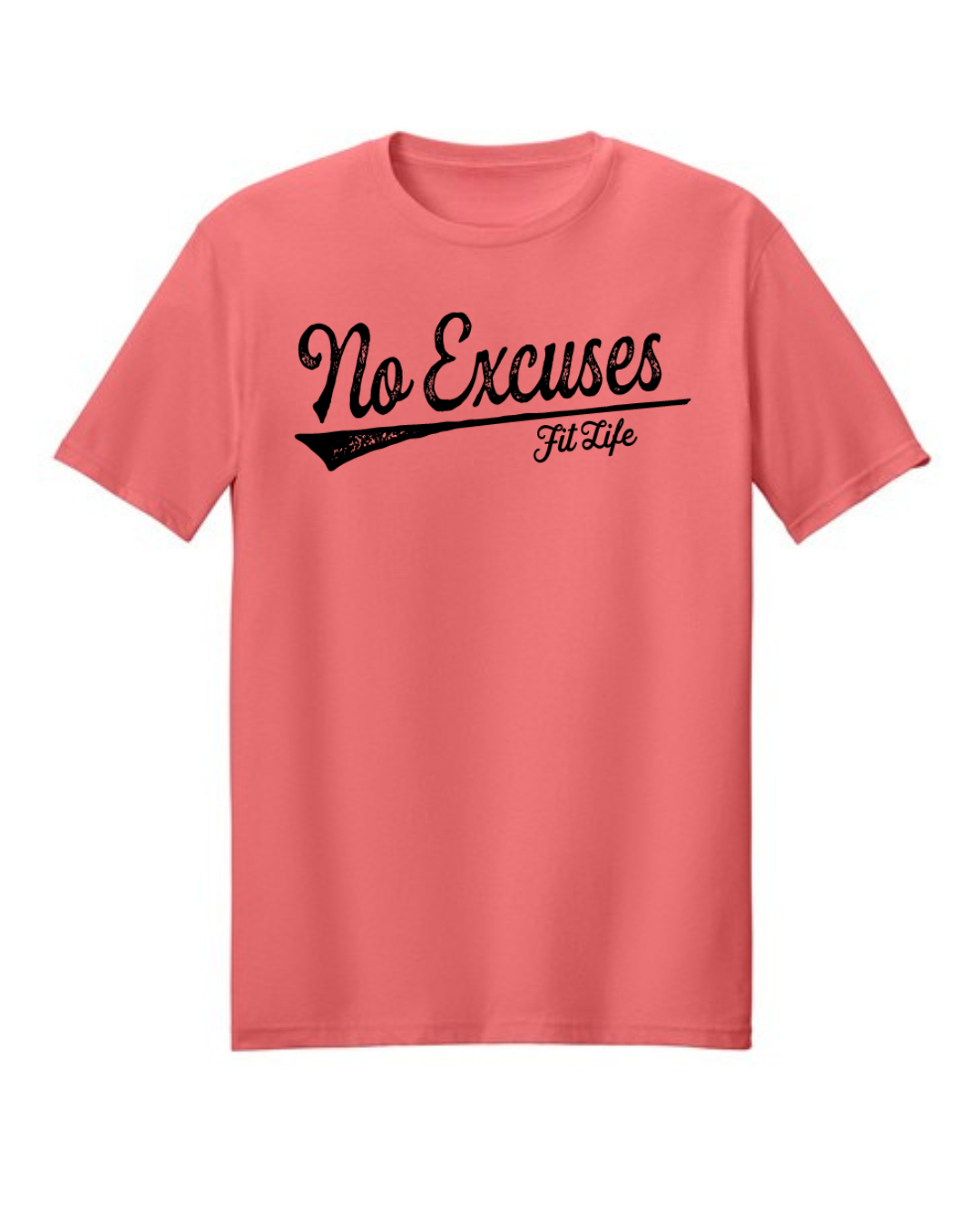 FIT LIFE "NO EXCUSES" LADIES TEE (Black Logo)