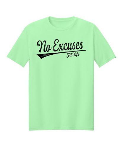FIT LIFE "NO EXCUSES" LADIES TEE (Black Logo)