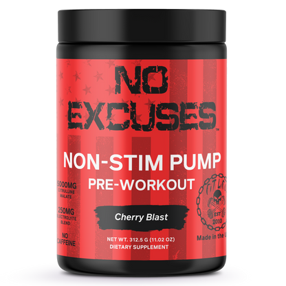 "NO EXCUSES" NON-STIM PUMP Pre-Workout - Cherry Blast (w/ Natural Flavor)