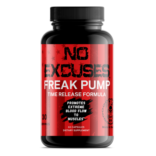 "NO EXCUSES" FREAK PUMP