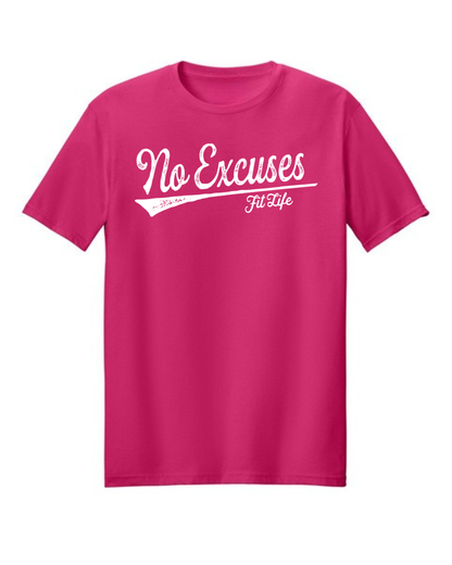 FIT LIFE "NO EXCUSES" LADIES TEE (White Logo) (Copy)