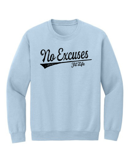 FIT LIFE FANCY "NO EXCUSES" Ladies Sweatshirt
