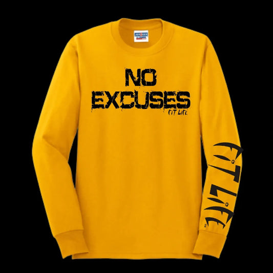 FIT LIFE "NO EXCUSES" Unisex Long Sleeve Tee