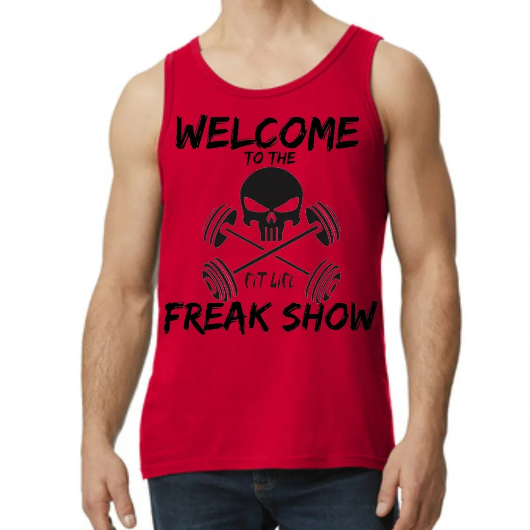 FIT LIFE "WELCOME TO THE FREAK SHOW" TANK